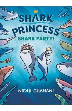 Shark Party - Nidhi Chanani