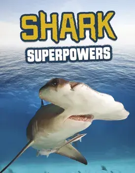 Shark Superpowers, Paperback/***