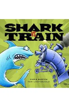 Shark vs. Train - Chris Barton