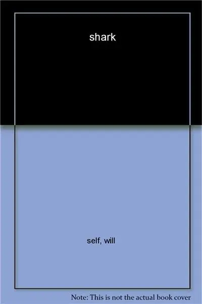 Shark | Will Self