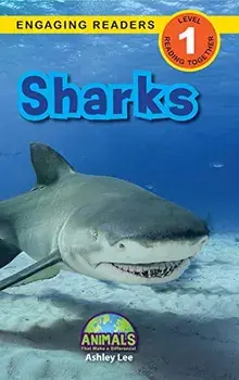 Sharks: Animals That Make a Difference! (Engaging Readers, Level 1), Hardcover/Ashley Lee