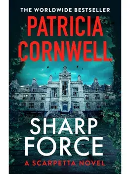 Sharp Force. The nail-biting new Scarpetta thriller for 2025, Paperback/Patricia Cornwell