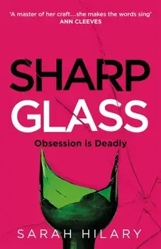Sharp Glass, Paperback/Sarah Hilary
