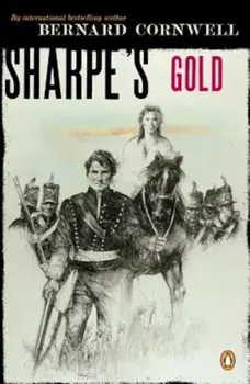 Sharpe's Gold: Richard Sharpe and the Destruction of Almeida, August 1810, Paperback/Bernard Cornwell