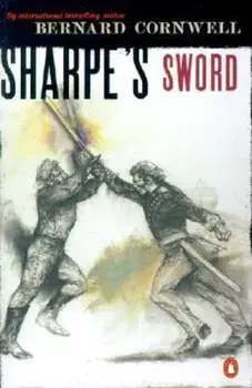 Sharpe's Sword: Richard Sharpe and the Salamanca Campaign, June and July 1812, Paperback/Bernard Cornwell