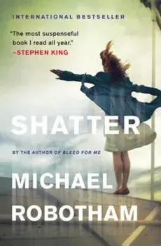 Shatter, Paperback/Michael Robotham