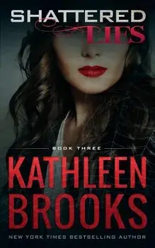 Shattered Lies, Paperback/Kathleen Brooks