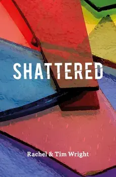 Shattered, Paperback/Rachel Wright