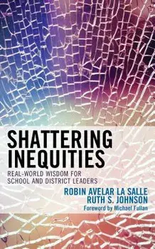 Shattering Inequities, Paperback/Robin La Salle