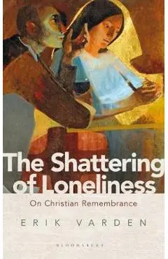 Shattering of Loneliness