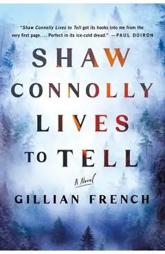 Shaw Connolly Lives to Tell - Gillian French