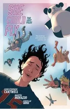She Could Fly Volume 2: The Lost Pilot - Christopher Cantwell