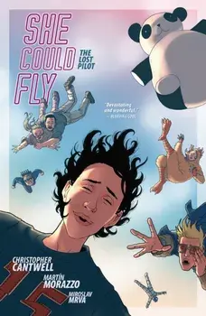 She Could Fly Volume 2: The Lost Pilot, Paperback/Christopher Cantwell