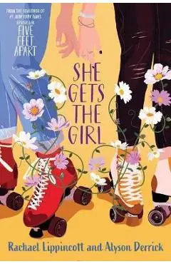 She Gets the Girl - Rachael Lippincott