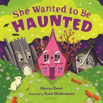 She Wanted to Be Haunted, Hardcover/Marcus Ewert