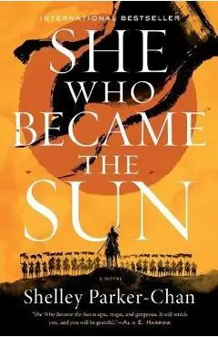 She Who Became the Sun - Shelley Parker-chan