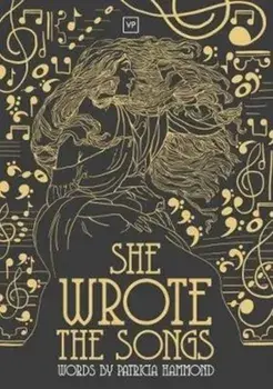 She Wrote the Songs, Hardback/Patricia Hammond