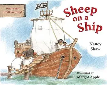 Sheep on a Ship, Hardcover/Margot Apple