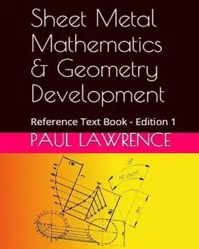 Sheet Metal Mathematics and Geometry Development: Reference Text Book, Paperback/Helen Downs
