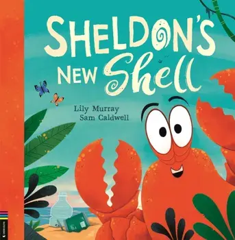 Sheldon's New Shell, Paperback/Lily Murray