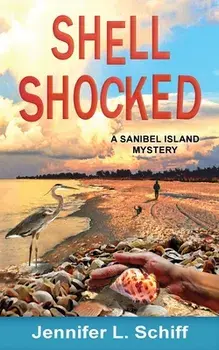 Shell Shocked: A Sanibel Island Mystery, Paperback/Jennifer Lonoff Schiff