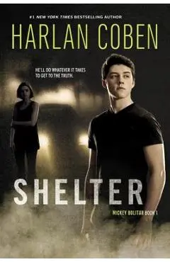 Shelter (Book One): A Mickey Bolitar Novel - Harlan Coben