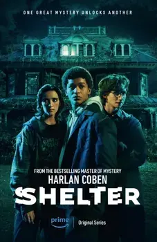 Shelter. Coming soon to Amazon Prime, Paperback/Harlan Coben