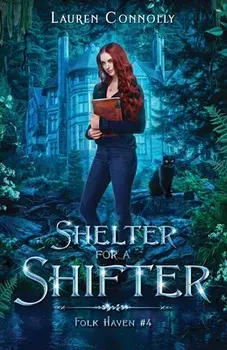 Shelter for a Shifter, Paperback/Lauren Connolly