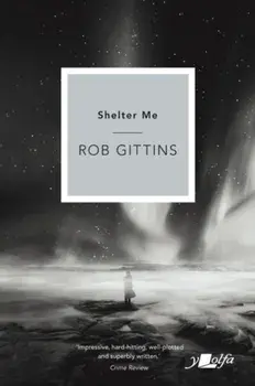 Shelter Me, Paperback/Rob Gittins