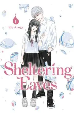 Sheltering Eaves 1 - Rie Aruga