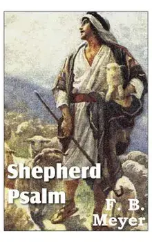 Shepherd Psalm, Hardcover/F. B. Meyer