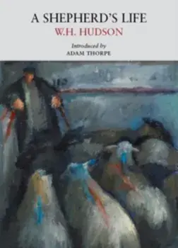 Shepherd's Life, Paperback/W. H. Hudson