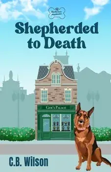 Shepherded to Death, Paperback/C. B. Wilson