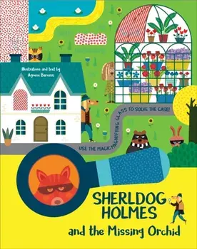 SherlDog Holmes and the Missing Orchid, Hardback/Agnese Baruzzi