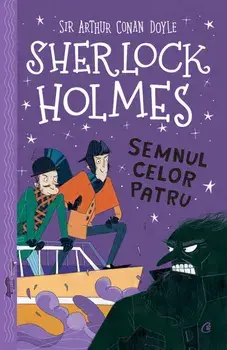 Sherlock Holmes. Semnul celor patru/Arthur Conan Doyle, Stephanie Baudet