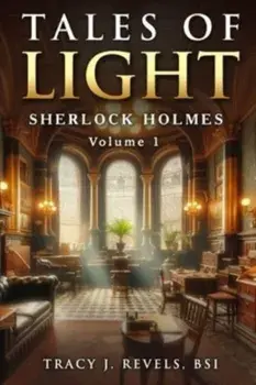 Sherlock Holmes. Tales of Light, Paperback/Tracy Revels