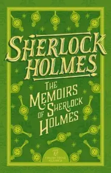 Sherlock Holmes: The Memoirs of Sherlock Holmes, Paperback/Sir Arthur Conan Doyle