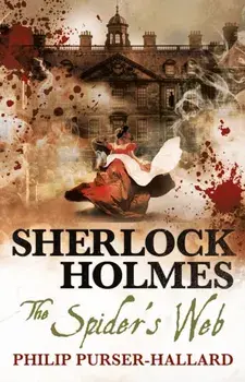 Sherlock Holmes - The Spider's Web, Paperback/Philip Purser-Hallard