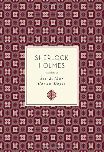 Sherlock Holmes - Volume 2 | Sir Arthur Conan Doyle, Doug Elliott
