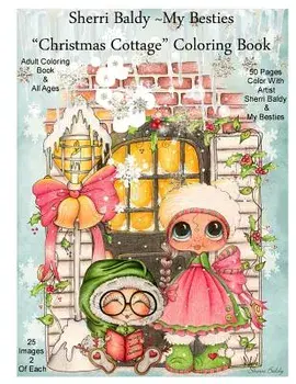 Sherri Baldy My Besties Christmas Cottage Coloring Book, Paperback/Sherri Ann Baldy