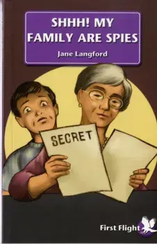 Shhh! My Family are Spies!, Paperback/Jane Langford