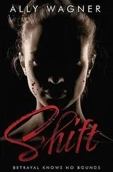 Shift, Paperback/Ally Wagner