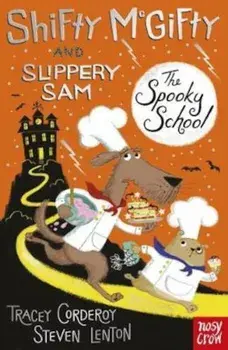 Shifty McGifty and Slippery Sam: The Spooky School, Paperback/Tracey Corderoy