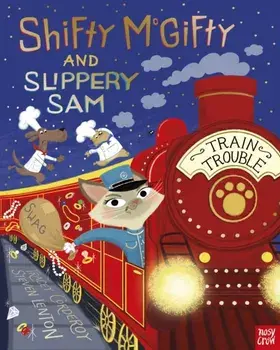 Shifty McGifty and Slippery Sam: Train Trouble, Hardback/Tracey Corderoy
