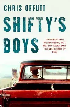 Shifty's Boys, Paperback/Chris Offutt