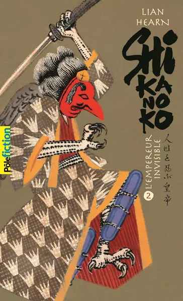 Shikanoko Livres 3 et 4: L'Empereur Invisible | Lian Hearn
