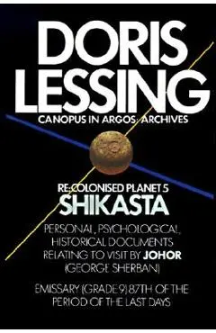 Shikasta: Re, Colonised Planet 5 - Doris Lessing