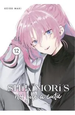Shikimori's Not Just a Cutie 12 - Keigo Maki