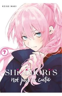 Shikimori's Not Just a Cutie 7 - Keigo Maki