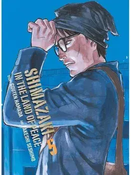Shimazaki in the Land of Peace 5, Paperback/Gouten Hamada